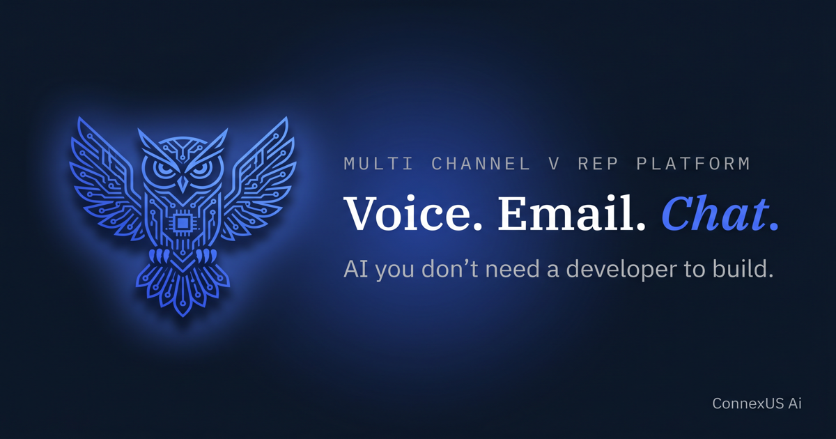 ConnexŪS Ai · Voice, Email, Chat V-Reps. No developer.